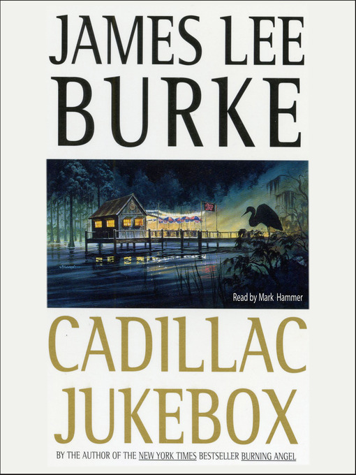 Title details for Cadillac Jukebox by James Lee Burke - Available